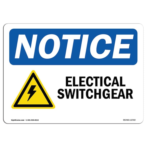 Safety Sign, OSHA Notice, 3.5" Height, Electrical Switchgear Sign With Symbol, Landscape, 10PK